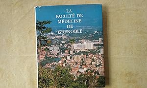 La Faculté de Médecine de Grenoble de 1339 à 1990