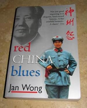 Red China Blues - My Long March from Mao to Now