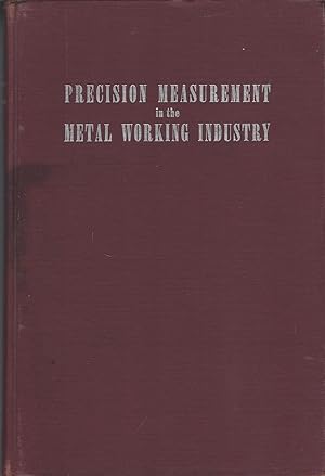 Precision Measurement In The Metal Working Industry
