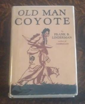 Old Man Coyote (First Edition)