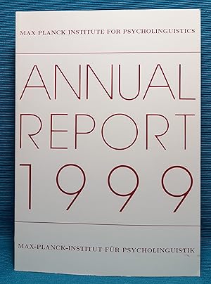 Max Planck Institute for Psycholinguistics Annual Report 1999