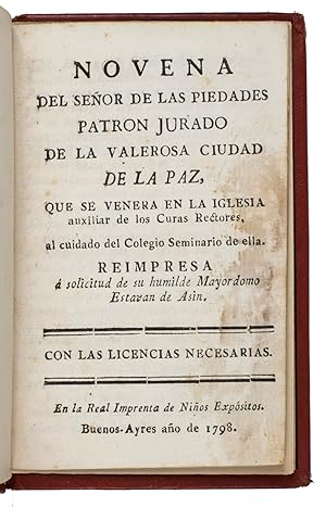 Novena del Señor de las piedades patron jurado de la valerosa ciudad de La Paz, que se venera en ...