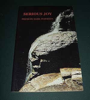 Serious Joy: Poems
