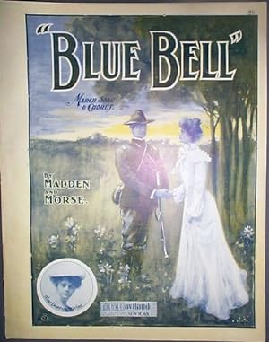 Blue Bell March Song and Chorus