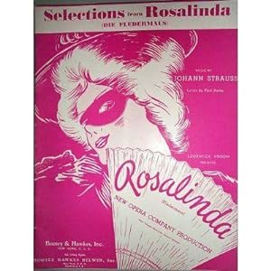 Selections from Rosalinda (Die Fledermaus)