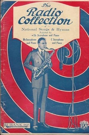 The Radio Collection of National Songs & Hymns for Eb Saxaphone and Piano