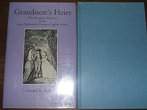 Grandison's Heirs: the Paragon's Progress in the Late Eighteenth Century English Novel