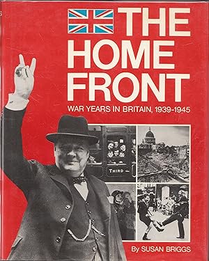 The Home Front War Years in Britain 1939-1945