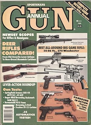 Sportman's Gun Annual for 1988 , Scopes, Deer Rifles , Handguns