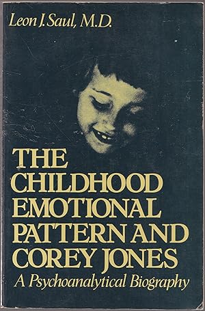 The Childhood Emotional Pattern and Corey Jones: a Psychoanalytical Biography