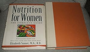 Nutrition for Women the Complete Guide