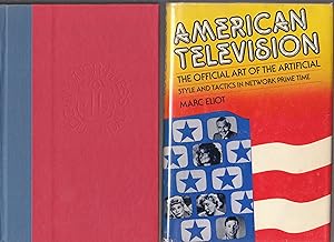 American Television, the Official Art of the Artificial