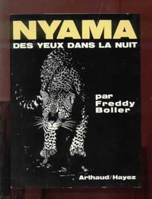 Nyama. Des yeux dans la nuit.