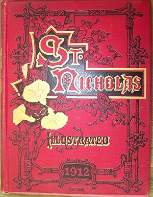 St. Nicholas:an Illustrated Magazine for Young Folks Volume XXXIX (2 vols)