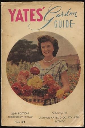 Yates garden guide for the home gardener.
