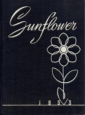 The Sunflower 1953 [Emporia State College, Emporia, Kansas]