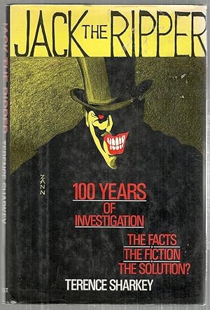 Jack the Ripper; 100 Years of Investigation