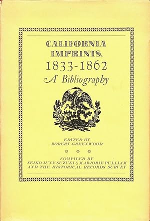 California Imprints, 1833-1862: A Bibliography