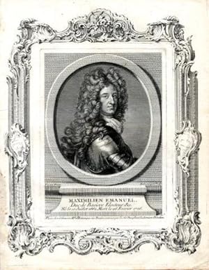 Portrait de Maximilien Emanuel, Duc de Bavière, Electeur.né le 10 juillet 1662, mort le 26 févrie...