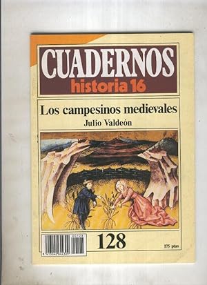 Cuadernos Historia 16 numero 128: Los campesinos medievales