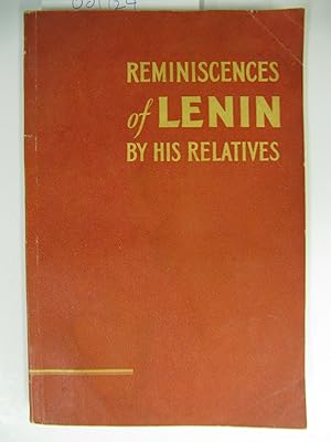Reminiscences of Lenin by His Relatives