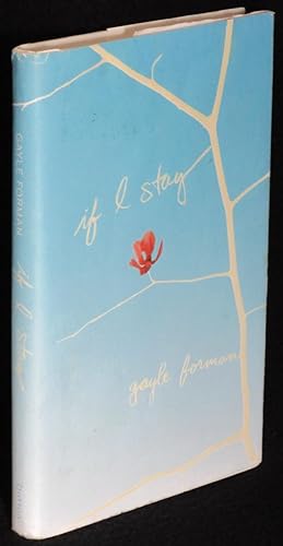 If I Stay: A Novel