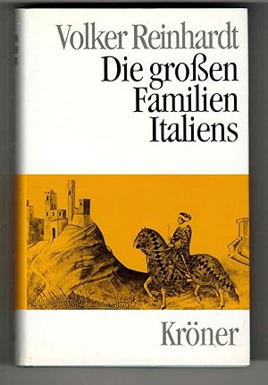 DIE GROSSEN FAMILIEN ITANIENS (The Great Families of Italy)