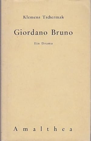 Giordano Bruno Drama in fünf Akten