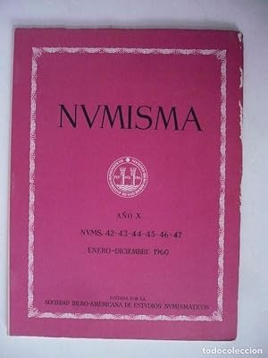 NUMISMA. AÑO X. Año completo del núm 42 al 47.