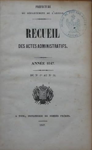 Recueil des Actes Administratifs du Département de l'Ariège 1847