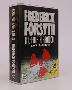 The Fourth Protocol. Read by David Rintoul. [Unabridged audio book].