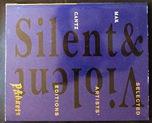 Silent & Violent and Selected Artists' Editions