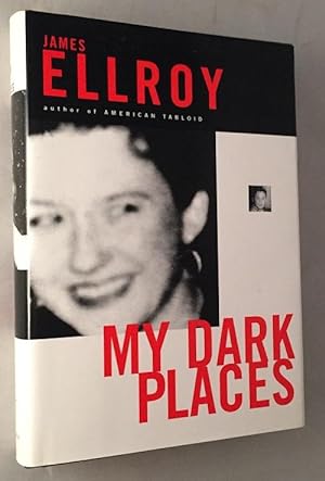 My Dark Places (SIGNED FIRST EDITION)