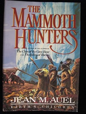 The Mammoth Hunters (Earth's Children Ser.)