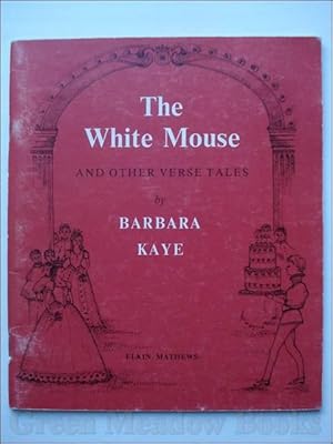 THE WHITE MOUSE And Other Verse Tales