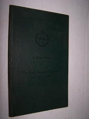 A SHORT REGIMENTAL HISTORY OF THE ROYAL BERKSHIRE REGIMENT (PRINCESS CHARLOTTE OF WALES'S)