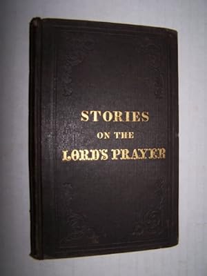 STORIES ON THE LORD'S PRAYER
