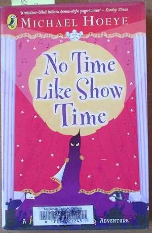No Time Like Show Time: A Hermic Tantamoq Adventure