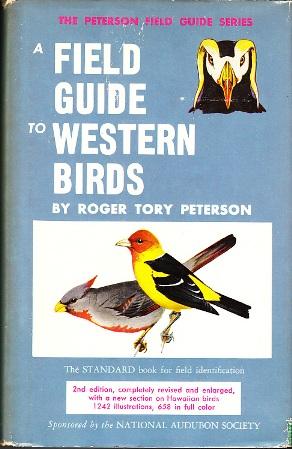 A Field Guide to Western Birds. Field marks of all species found in North America west of the 1oo...