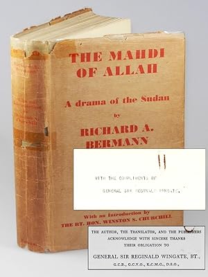 The Mahdi of Allah, the Story of the Dervish Mohammed Ahmed, presentation copy from General Sir R...