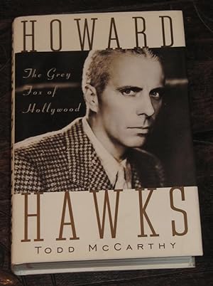 Howard Hawks - The Grey Fox of Hollywood