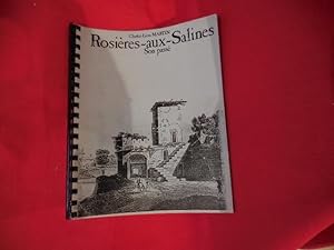 Le passé de Rosières-aux-Salines, cité lorraine.