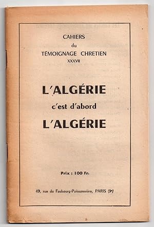 L'Algérie c'est d'abord l'Algérie