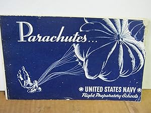 Parachutes. United States Navy Flight Preparatory Schools Kit II Film 10