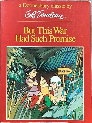 But This War Had Such Promise (A Doonesbury book)