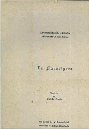 La Mandragora illustrada por Augusto Rendon. En occasion del v centenario del nacimiento de Nicol...