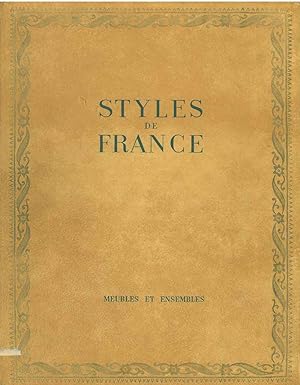 Styles de France. Meubles et ensembles da 1610 à 1920