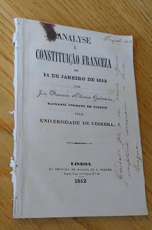 Analyse a constitutiçao franceza de 14 de Janeiro de 1852