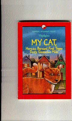MY CAT: Herman Bernard Fred Tigger Dusty Geronimo Mike:NO PETS ALLOWED!/ 3 books