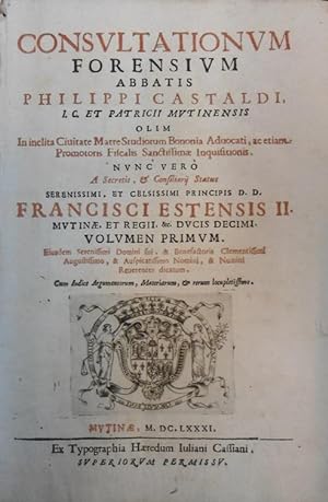 Consultationum forensium abbatis Philippi Castaldi
